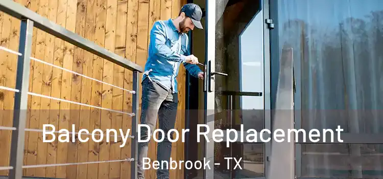  Balcony Door Replacement Benbrook - TX