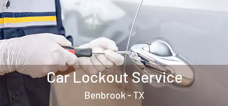 Car Lockout Service Benbrook - TX