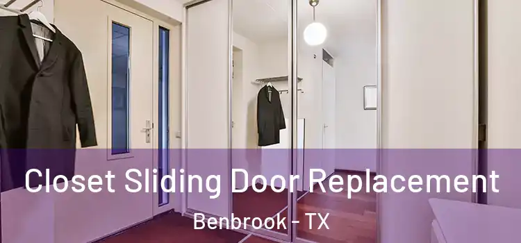 Closet Sliding Door Replacement Benbrook - TX