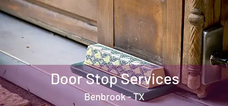Door Stop Services Benbrook - TX