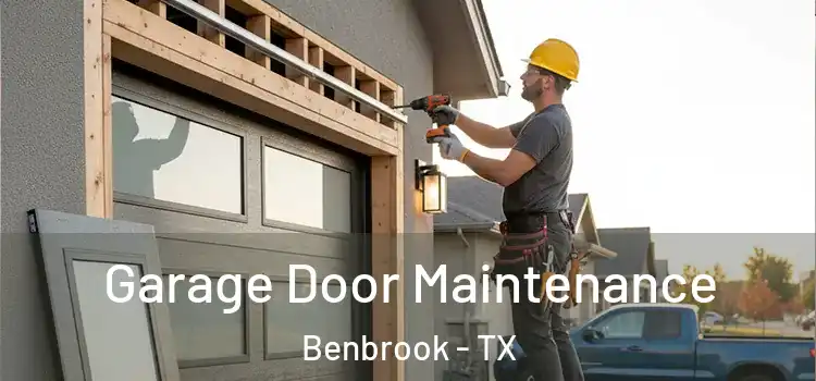 Garage Door Maintenance Benbrook - TX