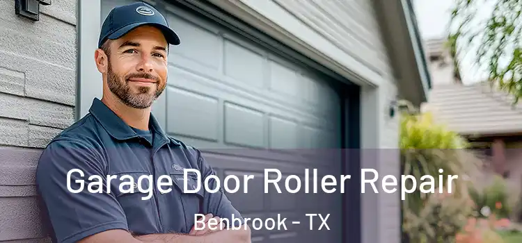  Garage Door Roller Repair Benbrook - TX