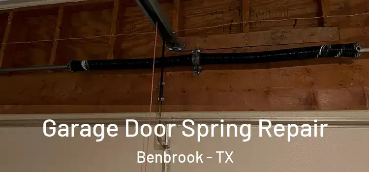  Garage Door Spring Repair Benbrook - TX