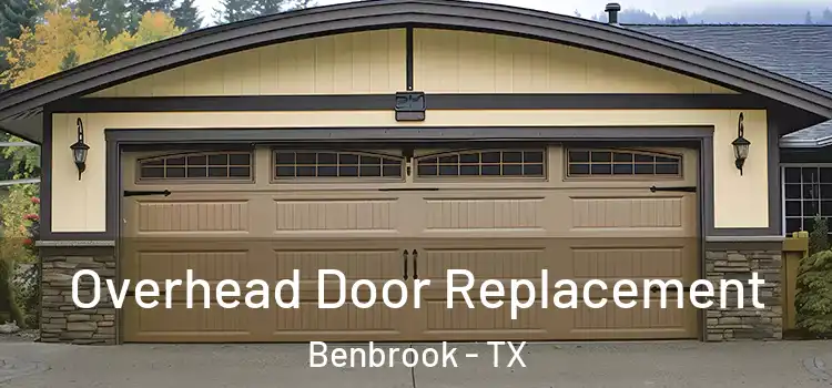  Overhead Door Replacement Benbrook - TX