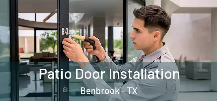 Patio Door Installation Benbrook - TX