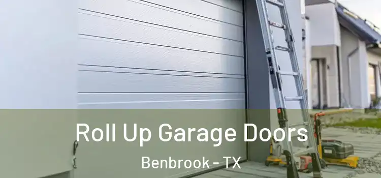  Roll Up Garage Doors Benbrook - TX