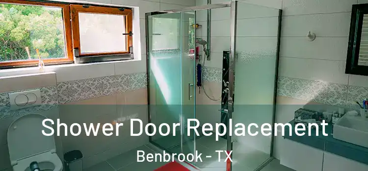 Shower Door Replacement Benbrook - TX