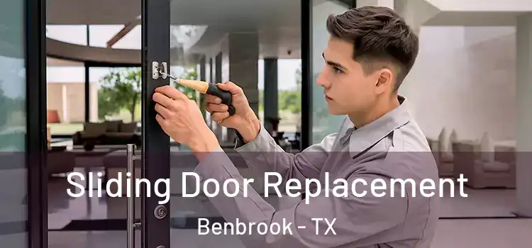  Sliding Door Replacement Benbrook - TX