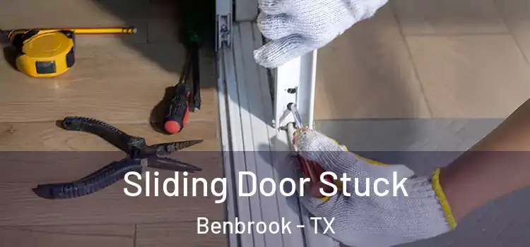  Sliding Door Stuck Benbrook - TX